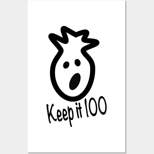 Keep it 100 Posters and Art